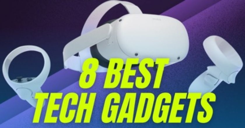 The 8 Coolest Tech Gadgets In 2021