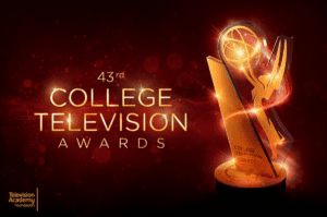 Television Academy Foundation Announces Nominees for 43rd College Television Awards